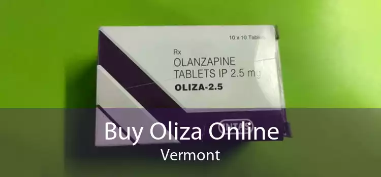 Buy Oliza Online Vermont