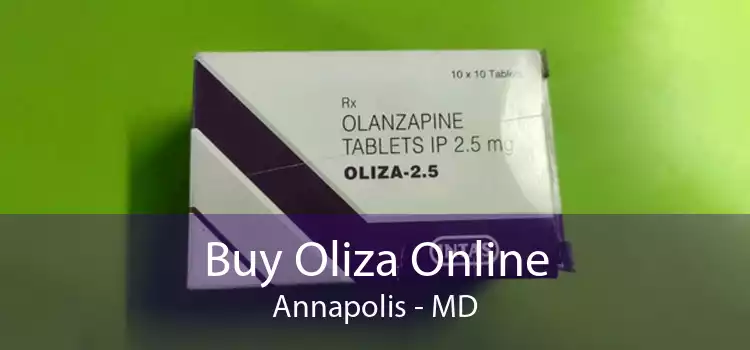 Buy Oliza Online Annapolis - MD