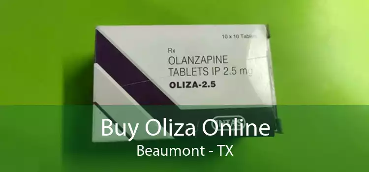 Buy Oliza Online Beaumont - TX