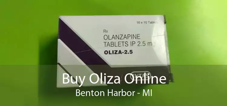 Buy Oliza Online Benton Harbor - MI