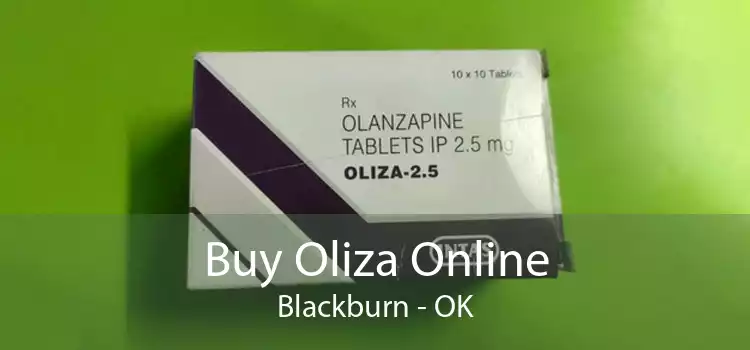 Buy Oliza Online Blackburn - OK