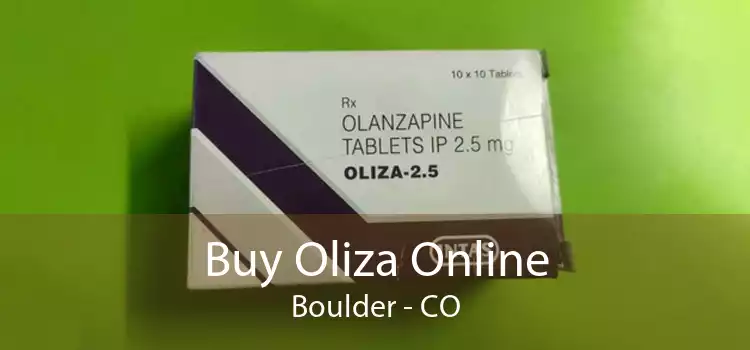 Buy Oliza Online Boulder - CO