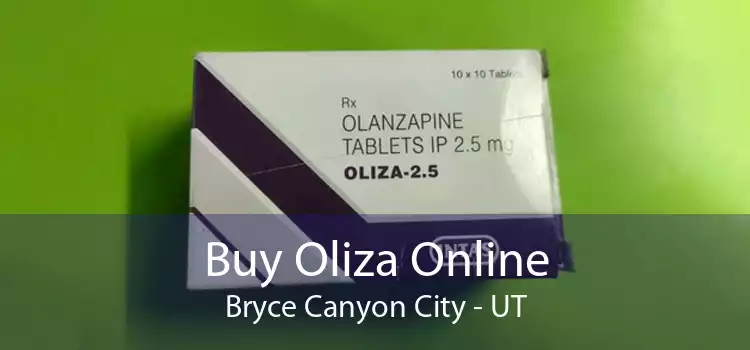 Buy Oliza Online Bryce Canyon City - UT
