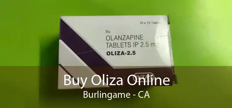 Buy Oliza Online Burlingame - CA