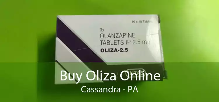 Buy Oliza Online Cassandra - PA