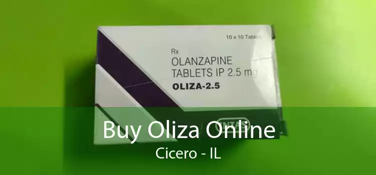 Buy Oliza Online Cicero - IL
