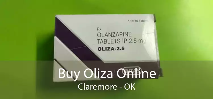 Buy Oliza Online Claremore - OK