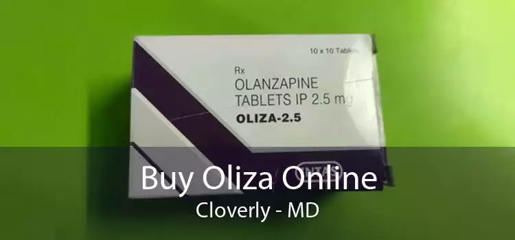 Buy Oliza Online Cloverly - MD