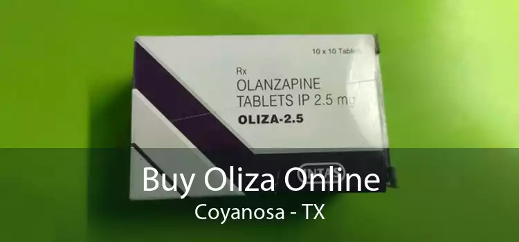 Buy Oliza Online Coyanosa - TX