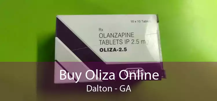 Buy Oliza Online Dalton - GA