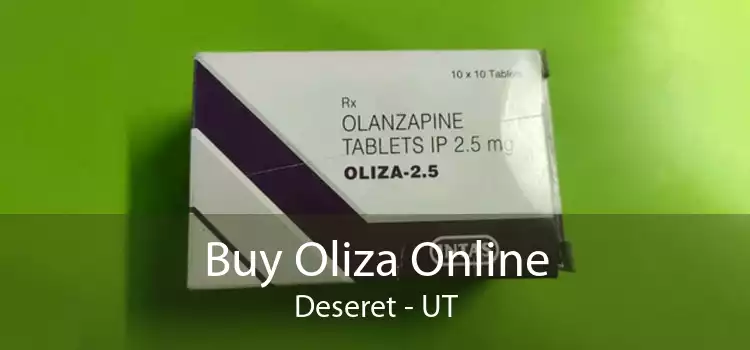 Buy Oliza Online Deseret - UT