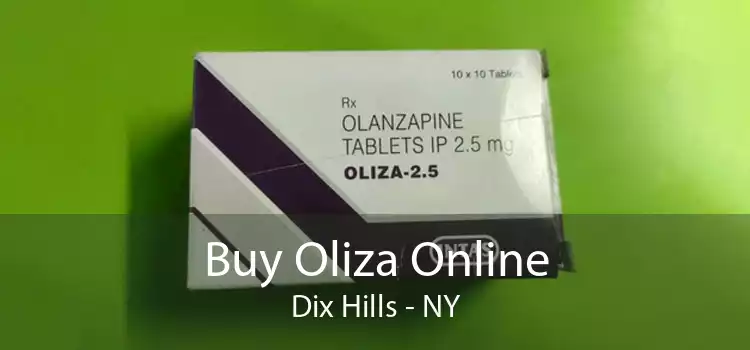 Buy Oliza Online Dix Hills - NY