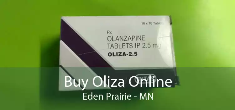 Buy Oliza Online Eden Prairie - MN