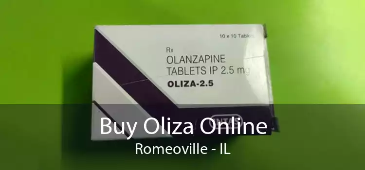 Buy Oliza Online Romeoville - IL